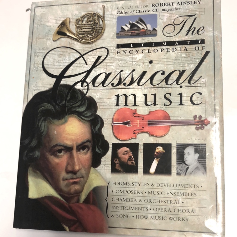 The Ultimate Encyclopedia of Classical Music - hardcover book by Robert Ainsley